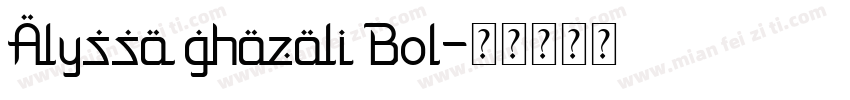 Alyssa ghazali Bol字体转换